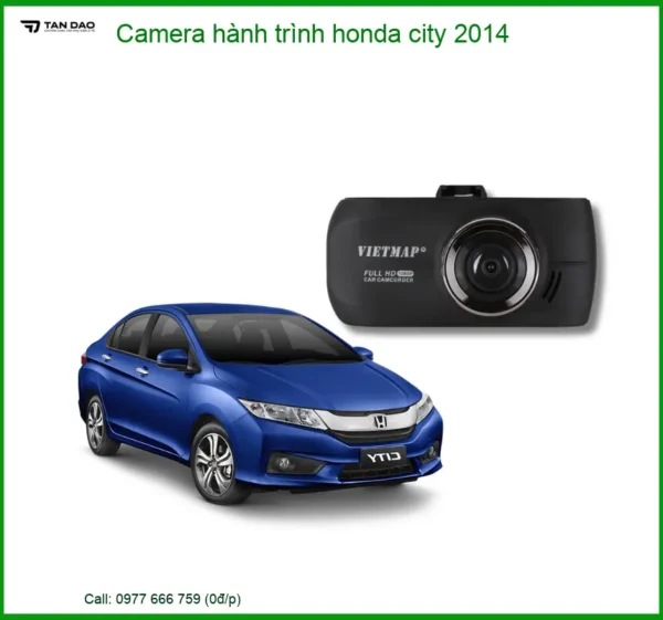 Camera Hành Trình Honda City 2014 - Địa Chỉ Lắp Đặt Uy Tín TPHCM