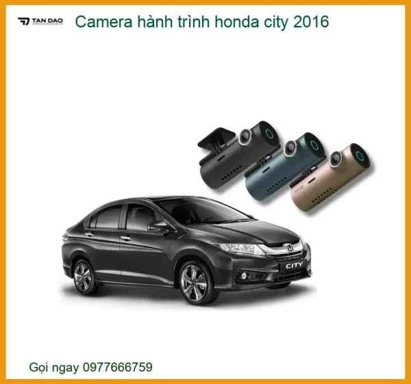 Camera hành trình Honda City 2016 - Địa Chỉ Lắp Đặt Chính Hãng TPHCM