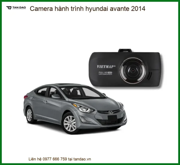 Camera hành trình Hyundai Avante 2014 - Địa Chỉ Lắp Đặt Chính Hãng TPHCM
