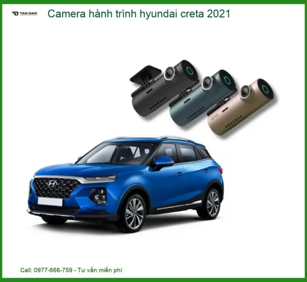 Camera Hành Trình Hyundai Creta 2021 - Địa Chỉ Lắp Đặt Chính Hãng TPHCM