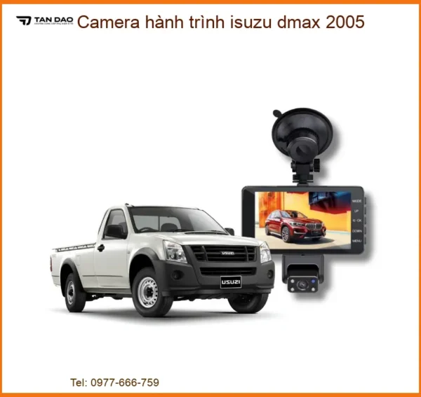 Camera hành trình Isuzu D-max 2005 - Địa Chỉ Lắp Đặt Chính Hãng TPHCM