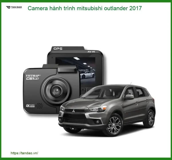 Camera Hành Trình Mitsubishi Outlander 2017 - Địa Chỉ Lắp Đặt Uy Tín TPHCM