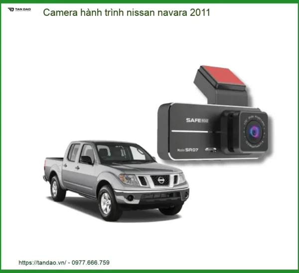 Camera hành trình Nissan Navara 2011 - Địa Chỉ Lắp Đặt Uy Tín TPHCM