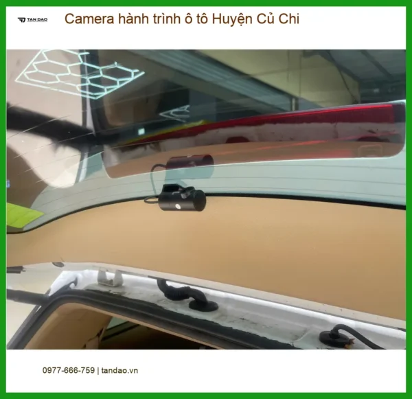 Địa Chỉ Gắn Camera Hành Trình Ô Tô Tại Huyện Củ Chi - Gắn Nhanh Trong Ngày