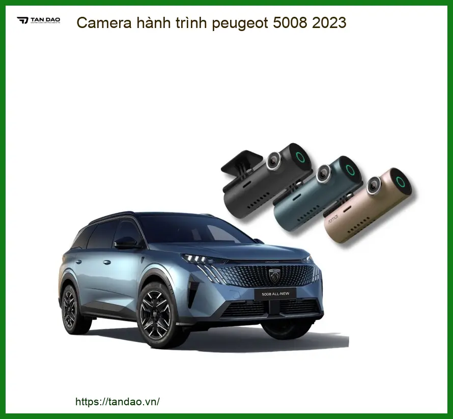 Camera hành trình Cao Cấp Peugeot 5008 2023 - Địa Chỉ Lắp Đặt Uy Tín TPHCM