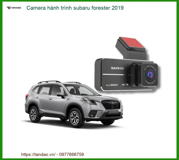 Camera Hành Trình Subaru Forester 2019 - Địa Chỉ Lắp Đặt Uy Tín TPHCM