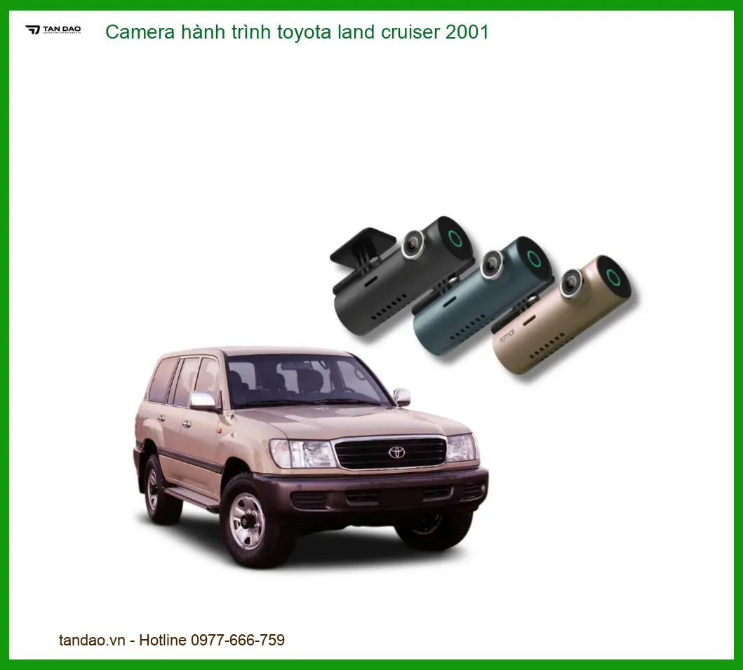 Camera Hành Trình Toyota Land Cruiser 2001 - Địa Chỉ Lắp Đặt Uy Tín TPHCM