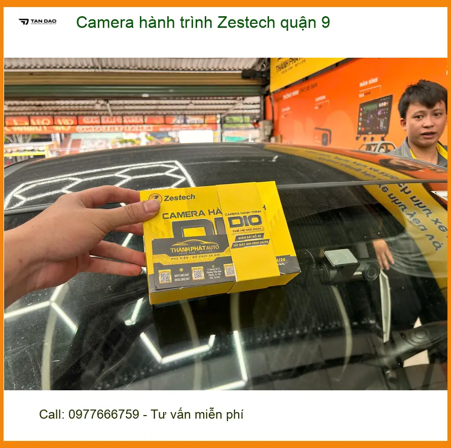 Địa Chỉ Lắp Camera Hành Trình Ô Tô Zestech Quận 9 - Lắp Đặt Uy Tín TPHCM