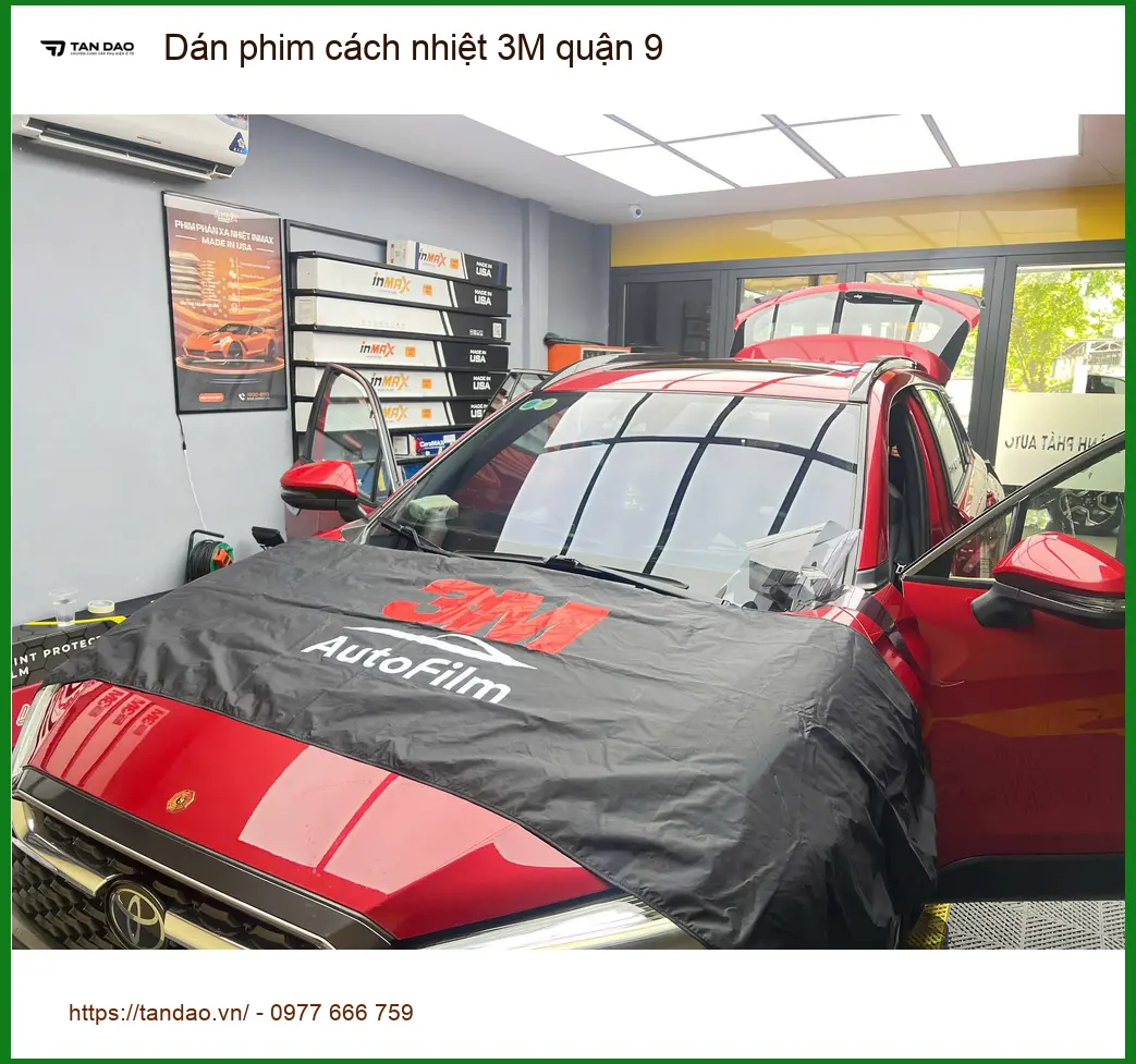 Trung Tâm Thi Công Dán Phim Cách Nhiệt Ô Tô phim cách nhiệt 3M quận 9 - Thi Công Chuyên Nghiệp
