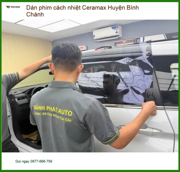 Nơi Dán Phim Cách Nhiệt Ô Tô Ceramax Huyện Bình Chánh - Giá Tốt TPHCM