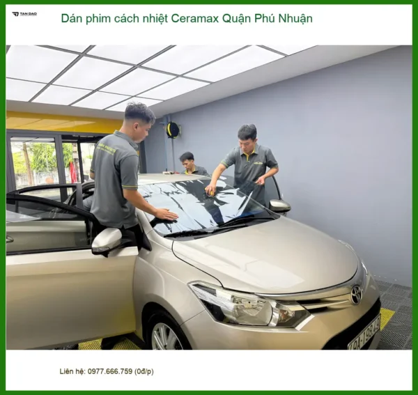 Trung Tâm Dán Phim Cách Nhiệt Ceramax Quận Phú Nhuận - Thi Công Chuyên Nghiệp