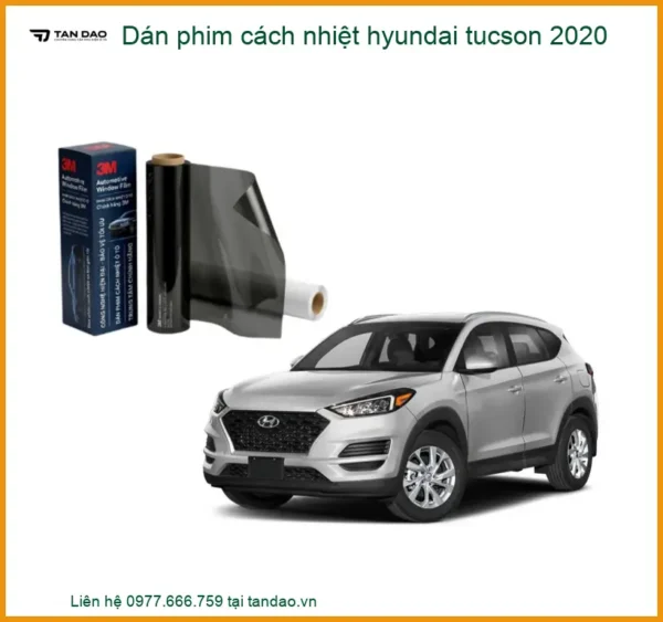 Dán phim cách nhiệt Hyundai Tucson 2020 - Trung Tâm Gắn Chính Hãng TPHCM