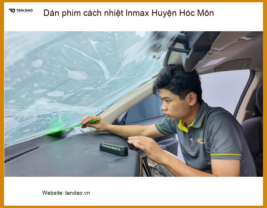 Trung Tâm Dán Phim Cách Nhiệt Ô Tô Inmax Huyện Hóc Môn - Giá Tốt TPHCM ảnh thực tế 2