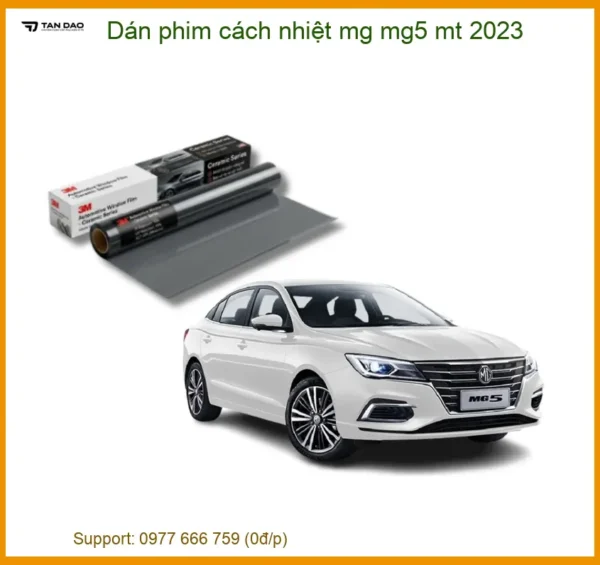 Dán Phim Cách Nhiệt MG MG5 2023 - Địa Chỉ Lắp Đặt Uy Tín TPHCM
