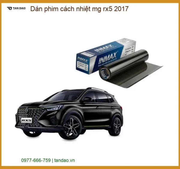Dán Phim Cách Nhiệt Ô Tô MG RX5 2017 - Trung Tâm Lắp Đặt Chính Hãng TPHCM