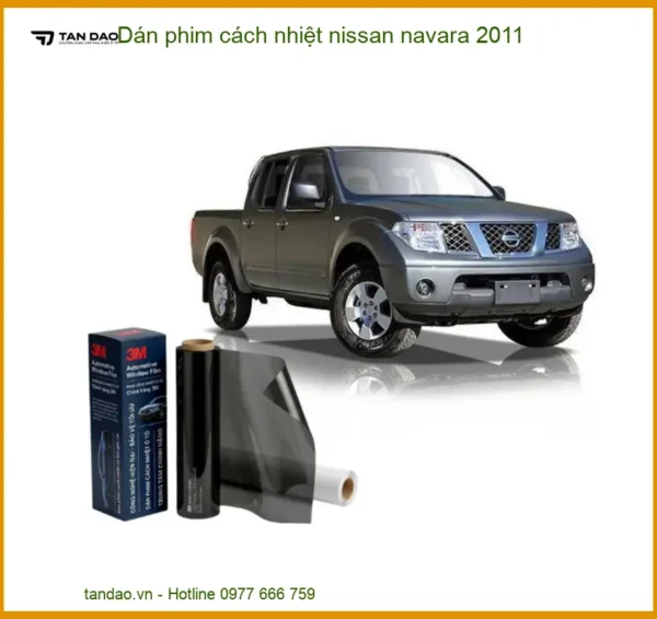 Dán Phim Cách Nhiệt Nissan Navara 2011 - Địa Chỉ Lắp Đặt Uy Tín TPHCM