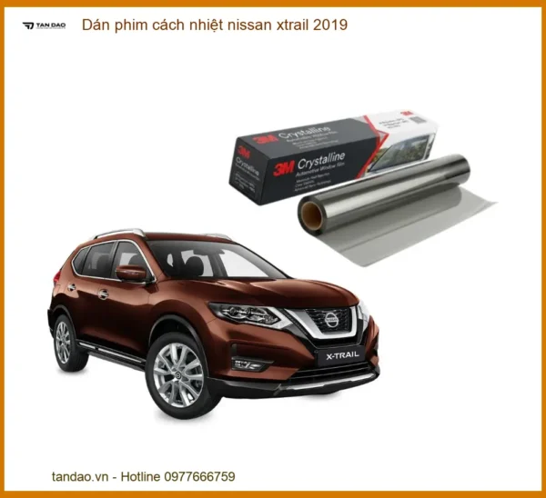 Dán Phim Cách Nhiệt Nissan X-Trail 2019 - Địa Chỉ Lắp Đặt Chính Hãng TPHCM