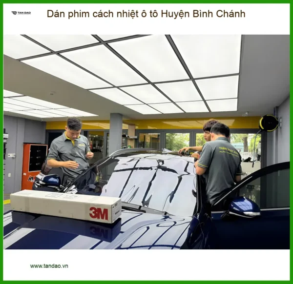 Trung Tâm Dán Phim Cách Nhiệt Ô Tô Huyện Bình Chánh - Thi Công Chuyên Nghiệp
