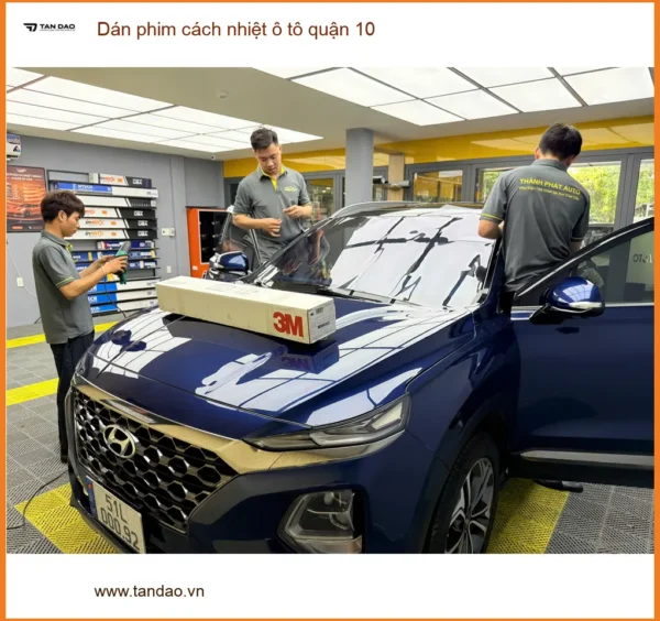 Trung Tâm Dán Phim Cách Nhiệt Ô Tô Tại Quận 10 - Thi Công Chuyên Nghiệp