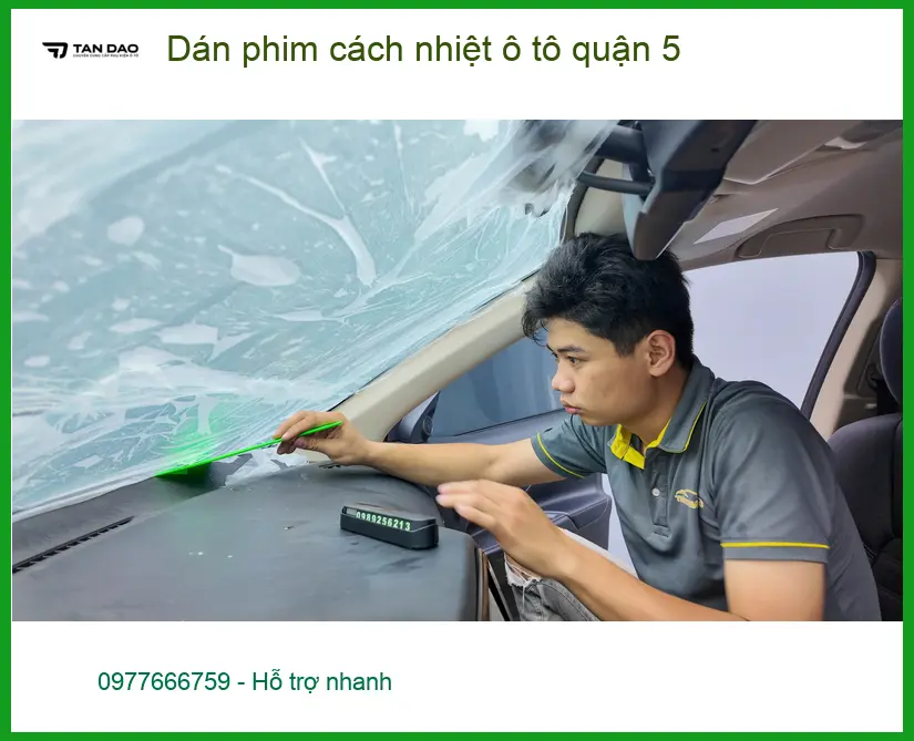 Trung Tâm Dán Phim Cách Nhiệt Ô Tô Tại Quận 5 - Thi Công Chuyên Nghiệp ảnh thực tế 2