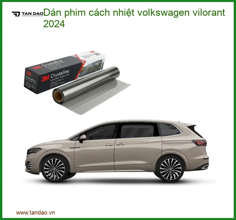 Dán Phim Cách Nhiệt Volkswagen Vilorant 2024 - Trung Tâm Gắn Uy Tín TPHCM