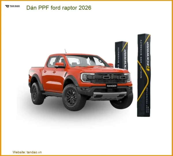 Dán PPF Bảo Vệ Sơn Ford Raptor 2026 - Địa Chỉ Dán Chính Hãng Uy Tín TPHCM