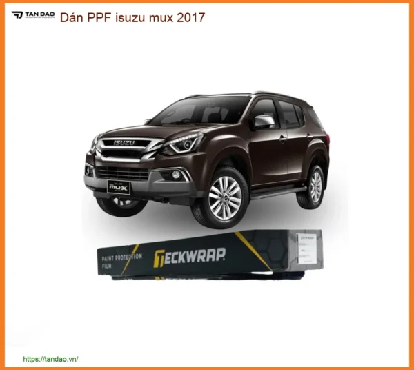 Dán Phim PPF Bảo Vệ Sơn Isuzu Mu-X 2017 - Trung Tâm Thi Công Chính Hãng Giá Tốt TPHCM
