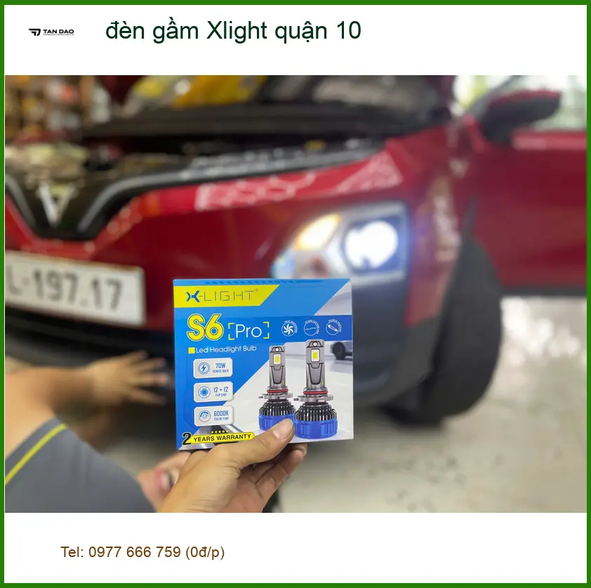 Trung Tâm Độ Đèn Ô Tô đèn gầm Xlight quận 10 - Nâng Cấp Chính Hãng