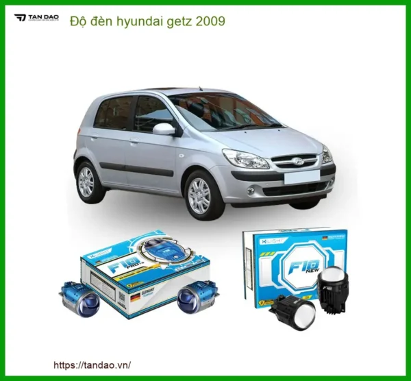 Độ Đèn Hyundai Getz 2009 - Địa Chỉ Lắp Đặt Đèn Nâng Cấp Chính Hãng TPHCM