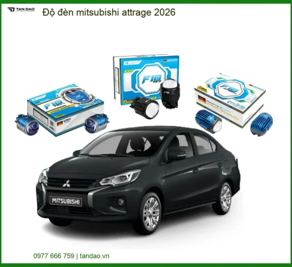 Độ Đèn Bi Xenon LED Mitsubishi Attrage - Địa Chỉ Lắp Đặt Chính Hãng Giá Tốt TPHCM