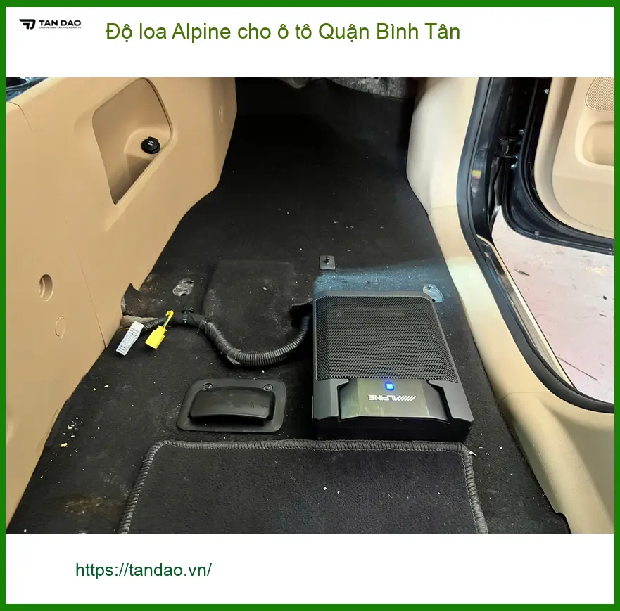 Địa Chỉ Độ Loa Ô Tô loa Alpine cho ô tô Quận Bình Tân - Lắp Đặt Uy Tín TPHCM