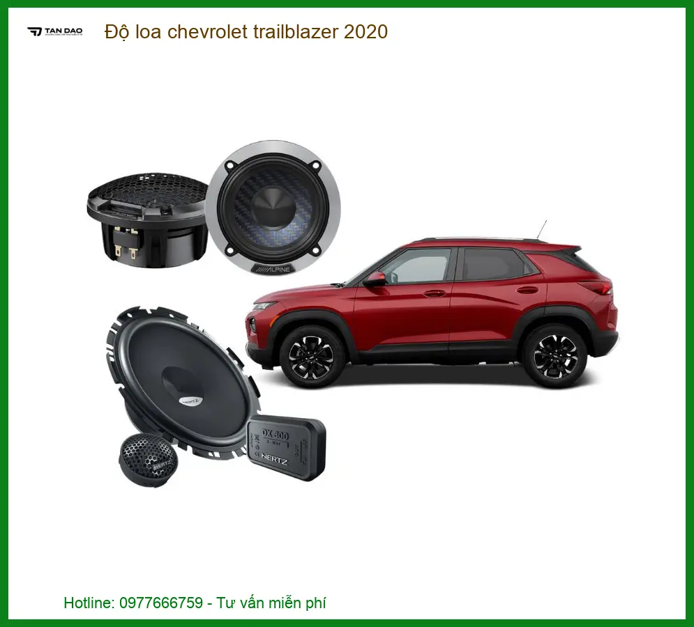 Độ Loa Chevrolet Trailblazer 2020 - Trung Tâm Độ Uy Tín TPHCM