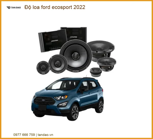 Độ Loa Ford Ecosport 2022 - Trung Tâm Nâng Cấp Uy Tín TPHCM