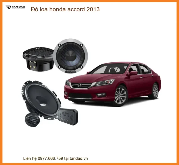 Nâng Cấp Hệ Thống Loa Honda Accord 2013 - Trung Tâm Lắp Đặt Chính Hãng TPHCM
