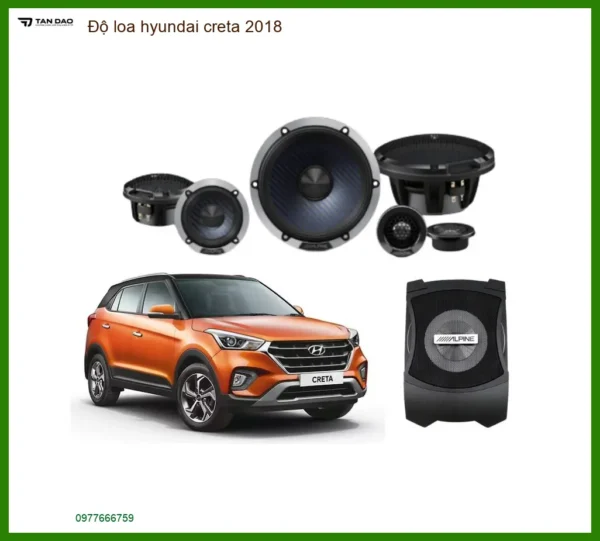 Độ Loa Hyundai Creta 2018 - Địa Chỉ Nâng Cấp Âm Thanh Uy Tín TPHCM