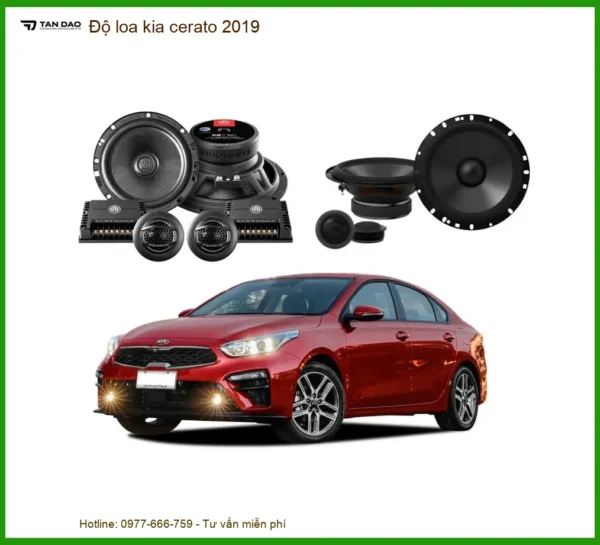 Độ Loa Kia Cerato 2019 - Địa Chỉ Độ Loa Chính Hãng Giá Tốt Nhất TPHCM