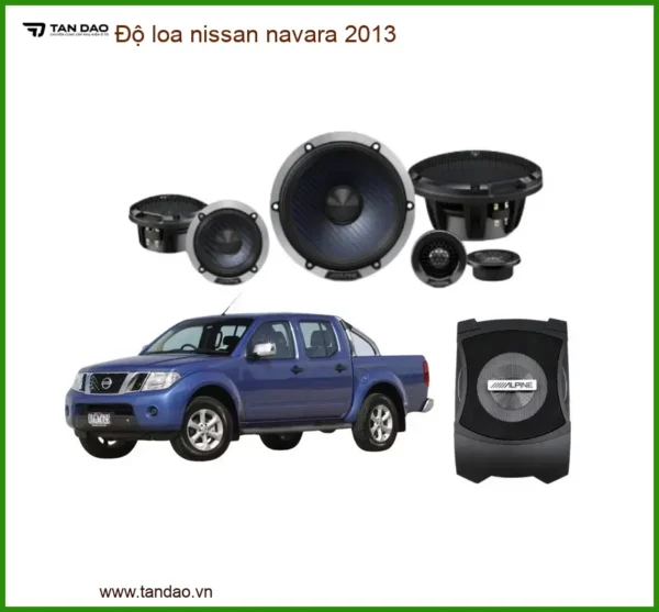 Độ Loa Nissan Navara 2013 - Trung Tâm Nâng Cấp Chính Hãng TPHCM