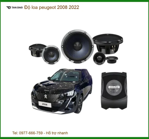 Độ Loa Ô Tô Peugeot 2008 2022 - Địa Chỉ Lắp Đặt Chính Hãng Giá Tốt TPHCM