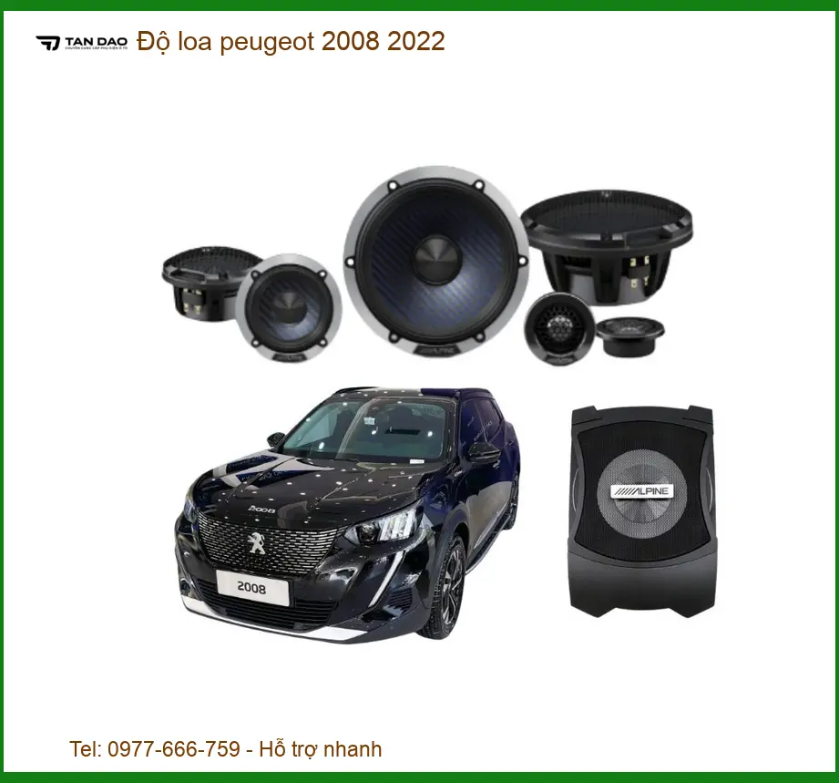 Độ Loa Ô Tô Peugeot 2008 2022 - Địa Chỉ Lắp Đặt Chính Hãng Giá Tốt TPHCM