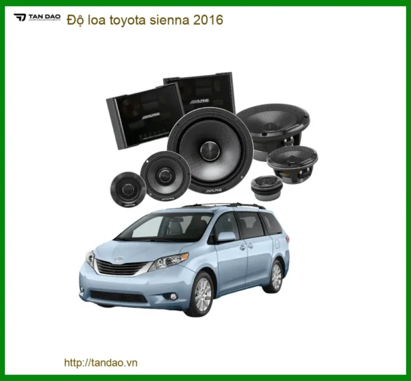Độ Loa Toyota Sienna 2016 - Nơi Chuyên Nâng Cấp Loa Ô Tô Uy Tín TPHCM