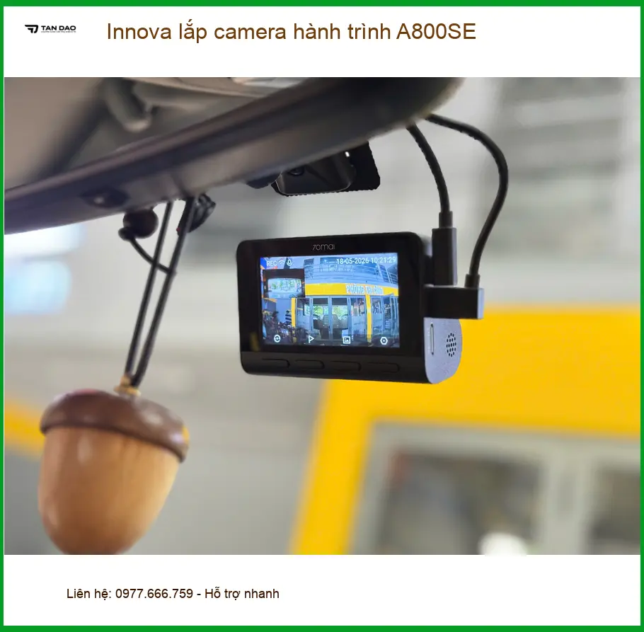 Chị Loan lắp camera hành trình A800SE cho Innova tại Quận Bình Tân ảnh thực tế 3