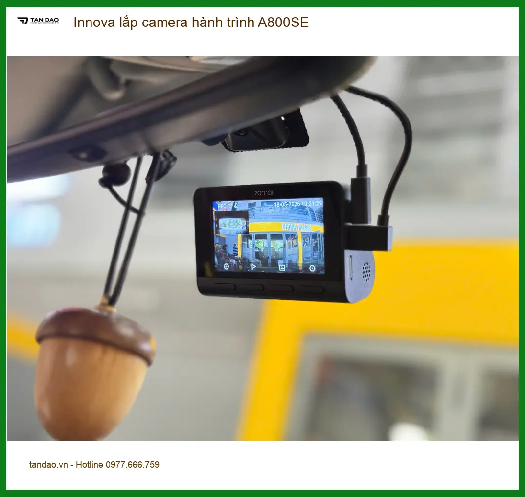 Chú Đạt lắp camera hành trình A800SE cho Innova tại Hóc Môn để an tâm hơn