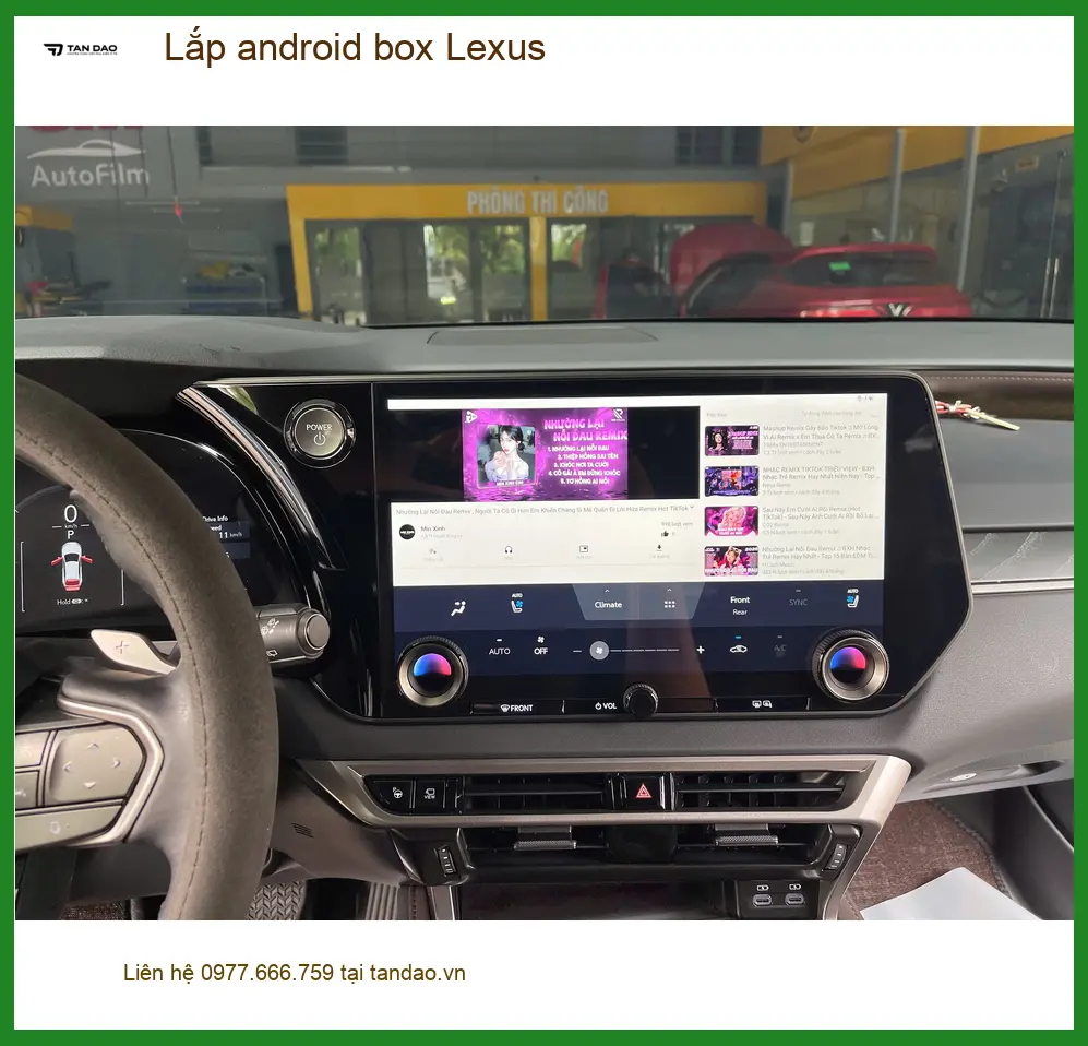 Anh Tấn lắp android box Lexus tại Hóc Môn để xem YouTube, Netflix ngay trên màn zin ảnh thực tế 3