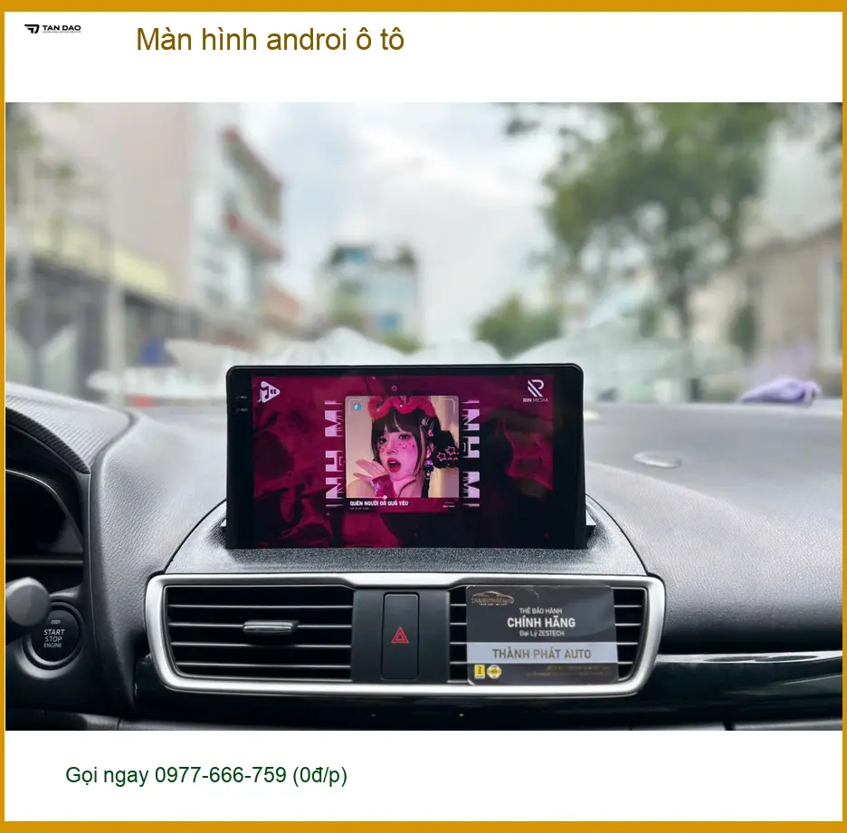 Anh Bình lắp màn hình Android ô tô Mazda 3 Quận 12 vì màn hình zin quá lỗi thời ảnh thực tế 4