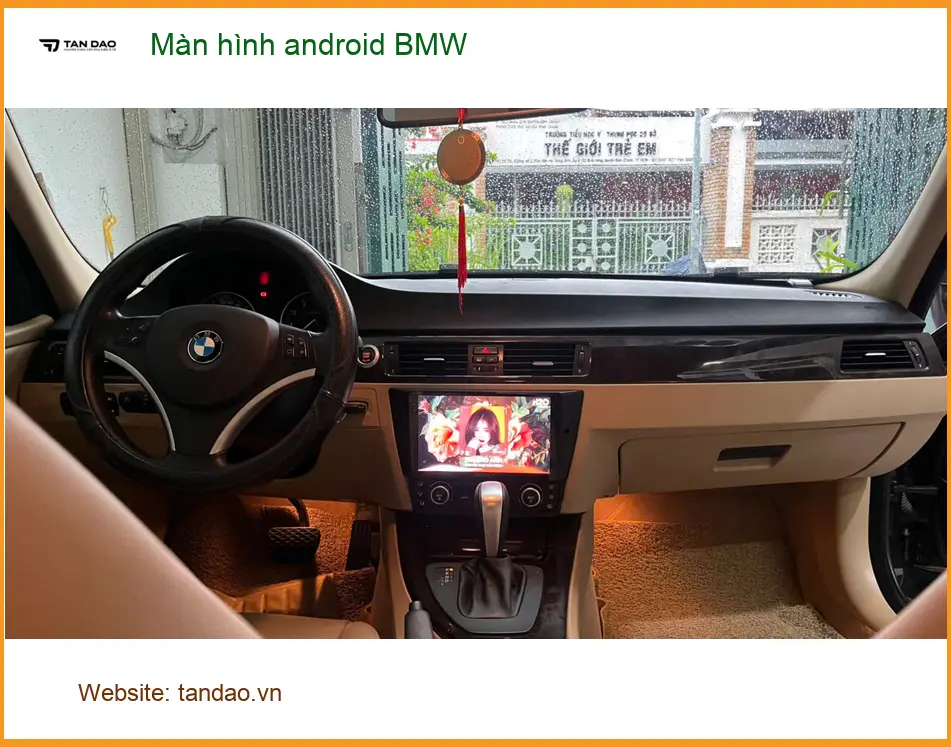 Anh Tấn nâng cấp màn hình Android cho BMW 3 Series tại Quận 2 để giải trí đỉnh cao
