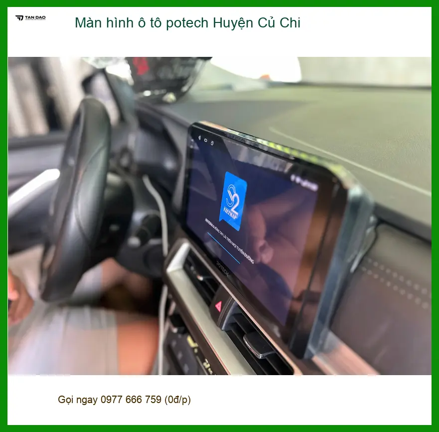 Nơi Lắp Màn Hình Android Ô Tô hình ô tô potech Huyện Củ Chi - Giá Tốt TPHCM ảnh thực tế 2
