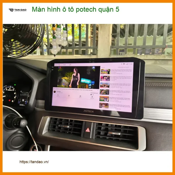 Alternative view of Trung Tâm Gắn Màn Hình Android Ô Tô Potech Quận 5 - Nâng Cấp Chính Hãng