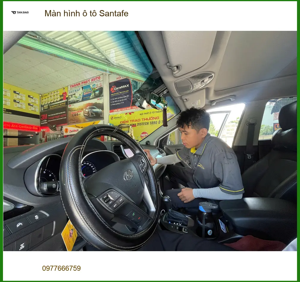 Anh Khải lắp màn hình ô tô Santafe tại Quận Thủ Đức vì màn zin cũ không đủ tính năng ảnh thực tế 5