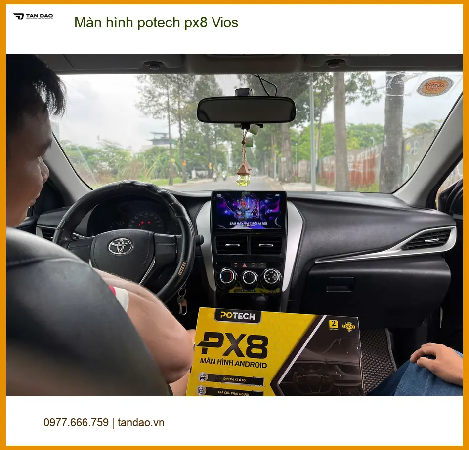 Anh Tùng lắp màn hình Potech PX8 cho Vios tại Quận 5 để nâng cấp trải nghiệm lái