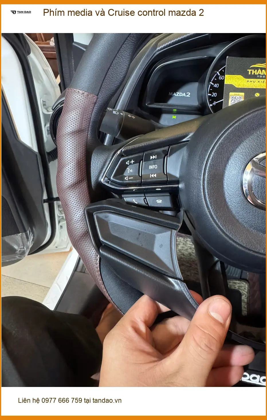 Anh Minh nâng cấp Phím media và Cruise control cho Mazda 2 ở Quận 9 ảnh thực tế 2